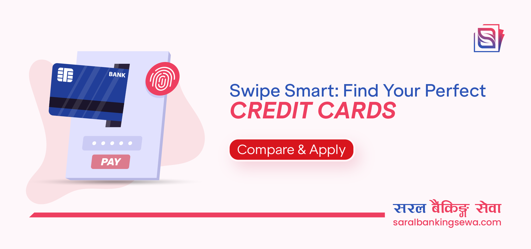 Banner image with the text "Swipe Smart:Find your perfect credit cards" and the logo of Saral Banking Sewa